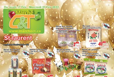 Marche C&T (St. Laurent) Flyer February 17 to 23