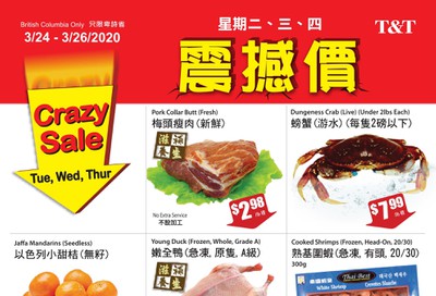 T&T Supermarket (BC) Crazy Sale Flyer March 24 to 26