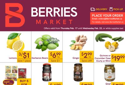 Berries Market Flyer February 17 to 23