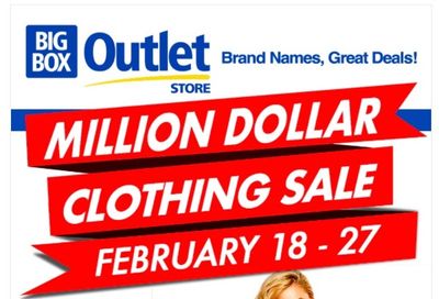 Big Box Outlet Store Flyer February 18 to 27
