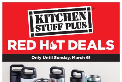 Kitchen Stuff Plus Red Hot Deals Flyer February 28 to March 6