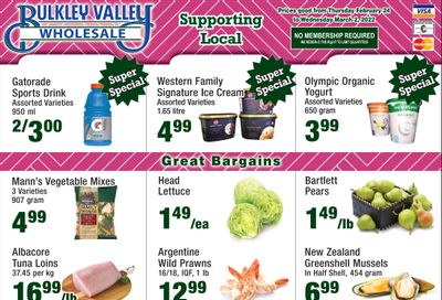 Bulkley Valley Wholesale Flyer February 24 to March 2