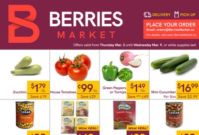 Berries Market Flyer March 3 to 9