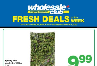 Wholesale Club (ON) Fresh Deals of the Week Flyer March 10 to 16