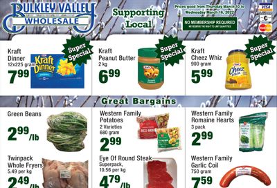 Bulkley Valley Wholesale Flyer March 10 to 16