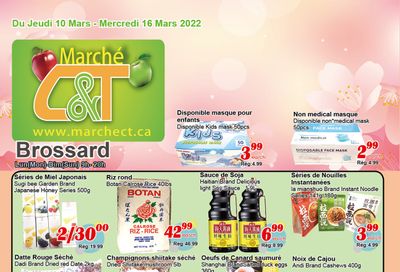 Marche C&T (Brossard) Flyer March 10 to 16