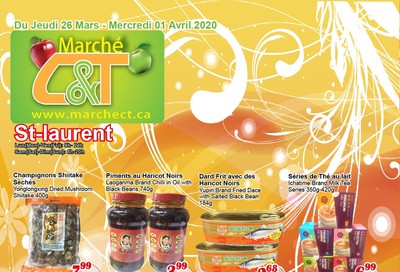 Marche C&T (St. Laurent) Flyer March 26 to April 1