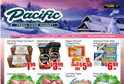 Pacific Fresh Food Market (Pickering) Flyer March 11 to 17