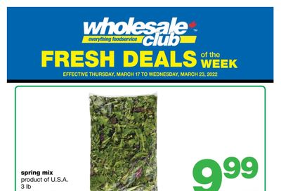 Wholesale Club (West) Fresh Deals of the Week Flyer March 17 to 23