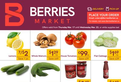 Berries Market Flyer March 17 to 23