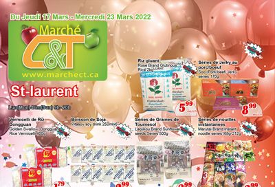 Marche C&T (St. Laurent) Flyer March 17 to 23