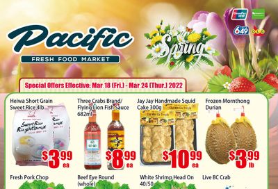 Pacific Fresh Food Market (North York) Flyer March 18 to 24
