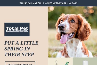 Total Pet Flyer March 17 to April 6