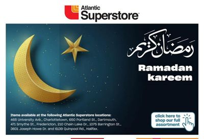 Atlantic Superstore Ramadan Kareem Flyer March 24 to April 20