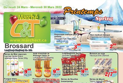 Marche C&T (Brossard) Flyer March 24 to 30