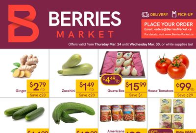 Berries Market Flyer March 24 to 30