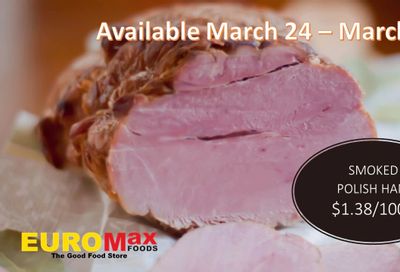 EuroMax Foods Flyer March 24 to 30