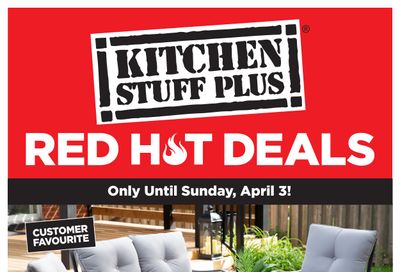 Kitchen Stuff Plus Red Hot Deals Flyer March 28 to April 3