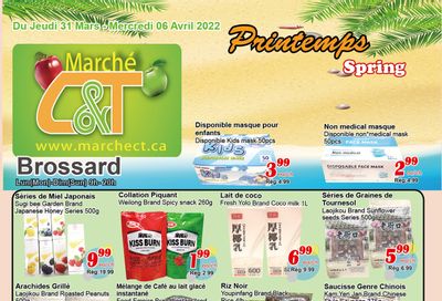 Marche C&T (Brossard) Flyer March 31 to April 6