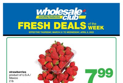 Wholesale Club (Atlantic) Fresh Deals of the Week Flyer March 31 to April 6