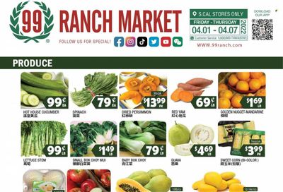 99 Ranch Market (CA) Weekly Ad Flyer April 3 to April 10