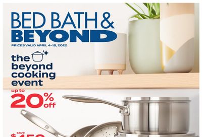 Bed Bath & Beyond Flyer April 4 to 18