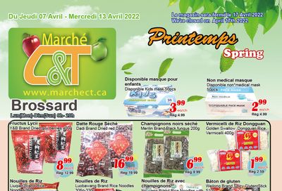 Marche C&T (Brossard) Flyer April 7 to 13