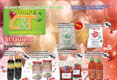 Marche C&T (St. Laurent) Flyer April 7 to 13