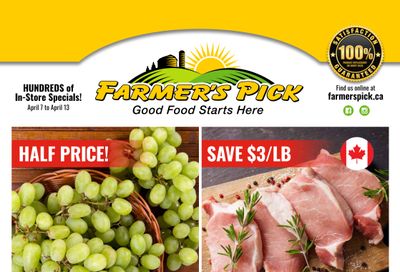 Farmer's Pick Flyer April 7 to 13