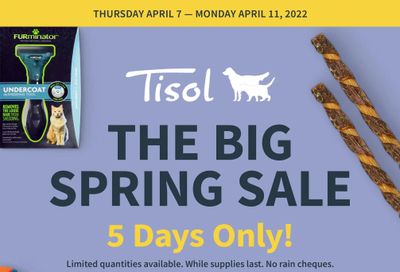 Tisol Pet Nutrition & Supply Stores Spring Sale Flyer April 7 to 11