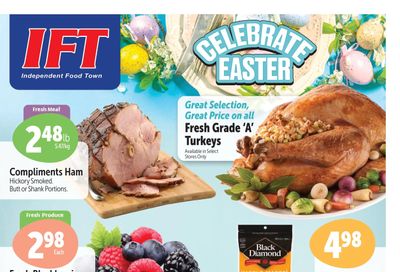 IFT Independent Food Town Flyer April 8 to 14