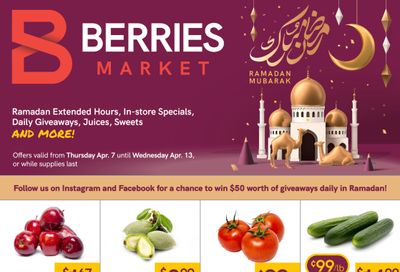 Berries Market Flyer April 7 to 13