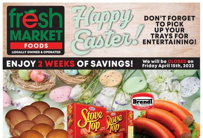 Fresh Market Foods Flyer April 8 to 21