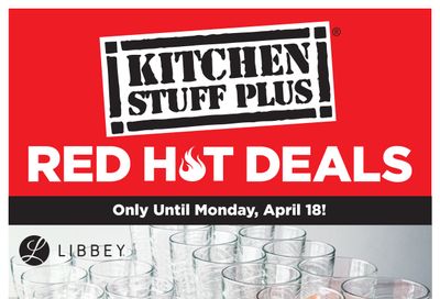 Kitchen Stuff Plus Red Hot Deals Flyer April 11 to 18