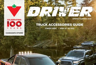 Canadian Tire 'Driver' Truck Accessories Guide April 15 to 28