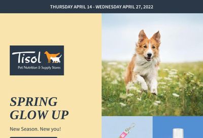 Tisol Pet Nutrition & Supply Stores Flyer April 14 to 20