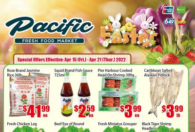 Pacific Fresh Food Market (North York) Flyer April 15 to 21
