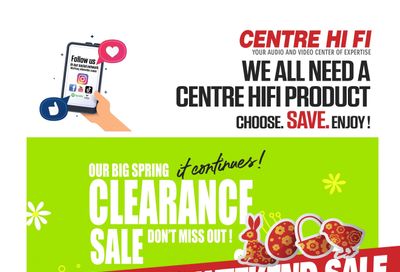 Centre Hi-Fi Flyer April 15 to 21