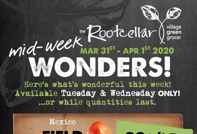 The Root Cellar Mid-Week Flyer March 31 and April 1