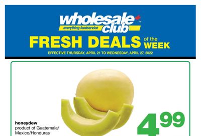 Wholesale Club (West) Fresh Deals of the Week Flyer April 21 to 27