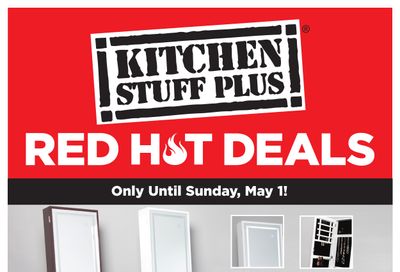 Kitchen Stuff Plus Red Hot Deals Flyer April 25 to May 1