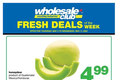 Wholesale Club (Atlantic) Fresh Deals of the Week Flyer May 5 to 11