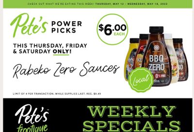 Pete's Fine Foods Flyer May 12 to 18