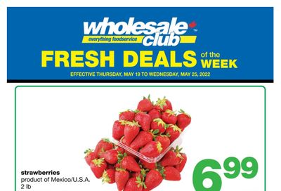 Wholesale Club (Atlantic) Fresh Deals of the Week Flyer May 19 to 25