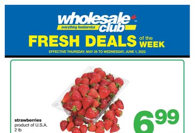 Wholesale Club (West) Fresh Deals of the Week Flyer May 26 to June 1