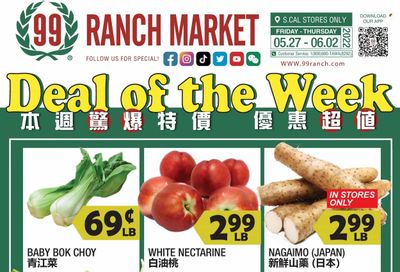 99 Ranch Market (CA) Weekly Ad Flyer May 29 to June 5