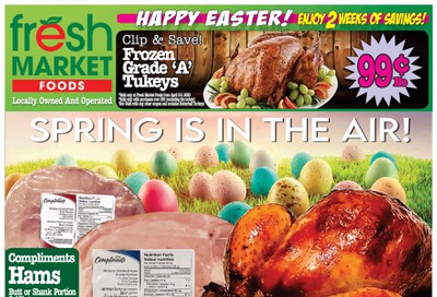 Fresh Market Foods Flyer April 3 to 16