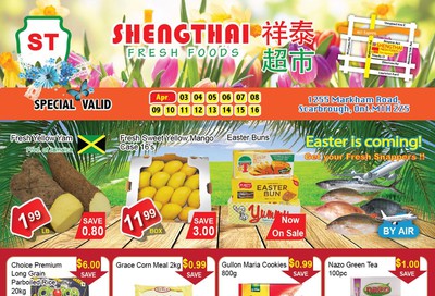 Shengthai Fresh Foods Flyer April 3 to 16