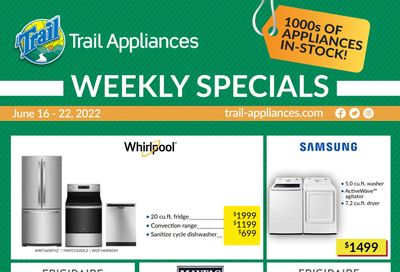 Trail Appliances (AB & SK) Flyer June 16 to 22