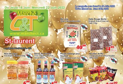 Marche C&T (St. Laurent) Flyer June 16 to 22